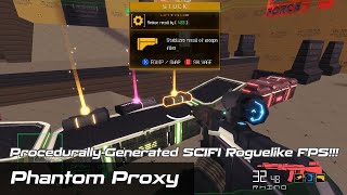 Phantom Proxy | Procedurally-Generated Roguelike SCIFI FPS