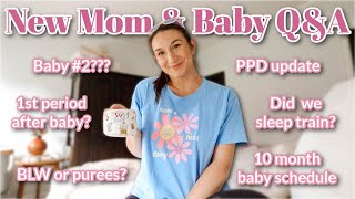 NEW MOM & BABY Q&A | 2nd IVF Baby?? Schedules & Routines, 1st Postpartum Period, BLW vs Purees, PPD