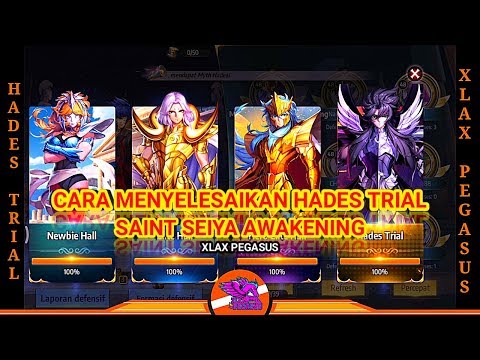 HADES !!! CARA MENYELESAIKAN HADES TRIAL - SAINT SEIYA AWAKENING - XLAX PEGASUS