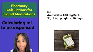 Pharmacy Calculations: Teaspoon (tsp) to mL conversion & Total Quantity to Dispense