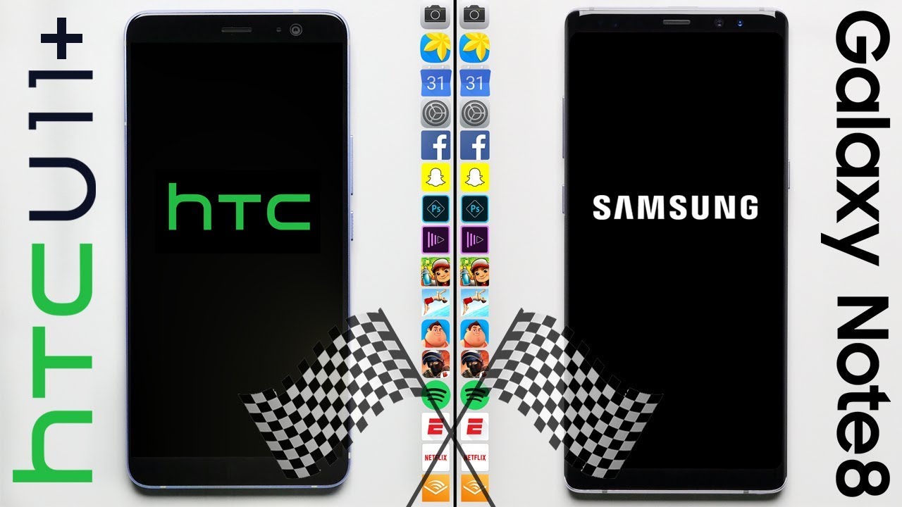 HTC U11+ vs. Galaxy Note 8 Speed Test
