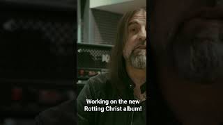 Rotting Christ working on a new album!