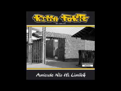 02.Rima Forte - Amizade Não Há Limites