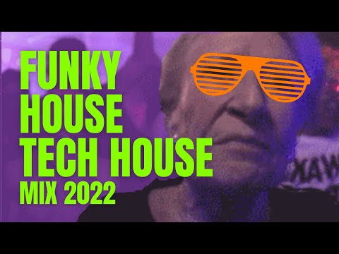 Funky, House and Tech House Session I Weekly Mix 2022 #3