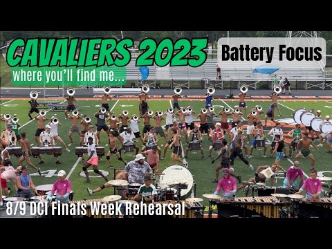 Cavaliers 2023 - Battery Focus - 8/9 Rehearsal