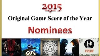 2015 Original Game Score of the Year - Nominees
