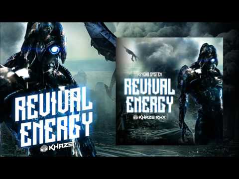 Psycho System - Revival Energy (Khaze RMX)