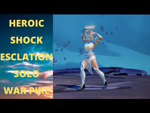 Dauntless- Heroic Shock Escalation Solo War Pike