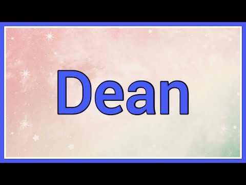 Dean | Name Origin Meaning Variations