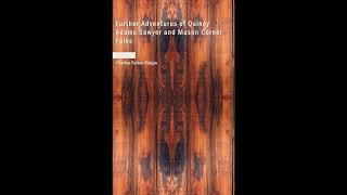 Further Adventures of Quincy Adams Sawyer and Mason Corner Folks