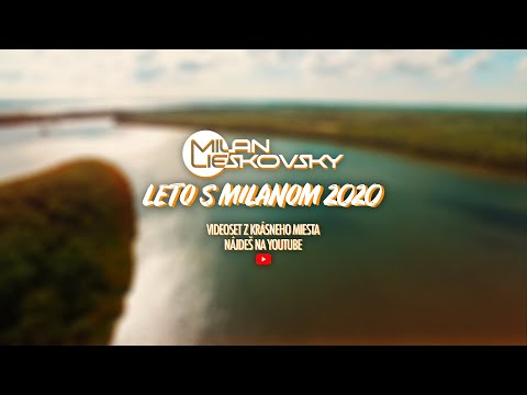 Milan Lieskovsky Live  |  Leto s Milanom 2020