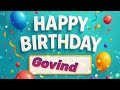 Govind Happy Birthday Song Happy Birthday With Name