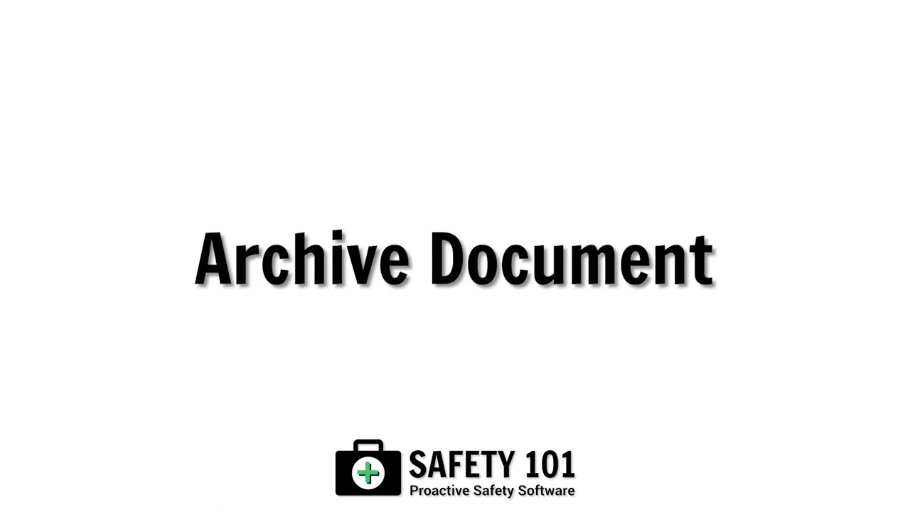 Archive Document | Safety 101: Proactive Safety Software