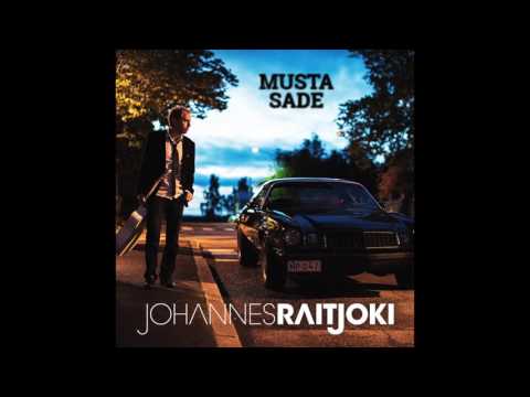 Johannes Raitjoki - Musta sade (single)