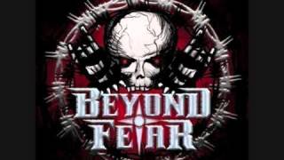 Beyond Fear - My Last Words