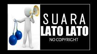 Download lagu Suara LATO LATO No Copyright || Suara Latto Latto UNIK mp3 Download lagu Suara LATO LATO No Copyright || Suara Latto Latto UNIK mp3