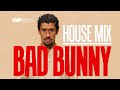 Bad Bunny Mix DeBi TiRAR MaS FOToS Bad Bunny House Mix 2025 DJ El Nino