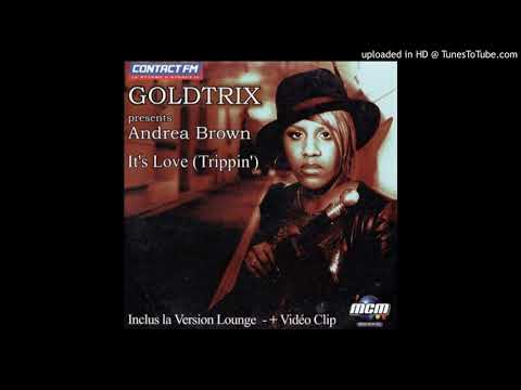 Goldtrix Presents Andrea Brown - It's Love (Trippin') (Flatline Symphony Radio Edit) (Downtempo)