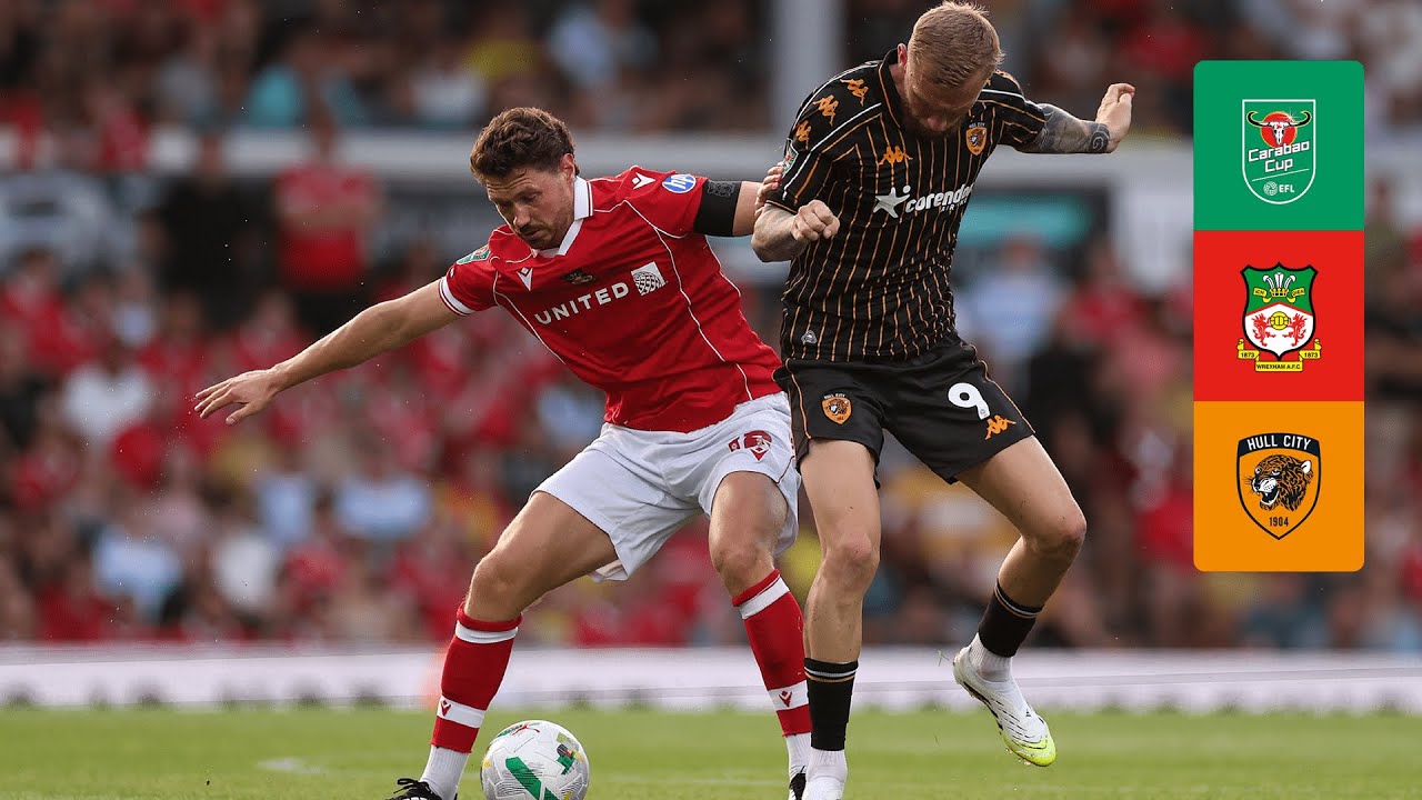 Wrexham vs. Hull City | Carabao Cup | 2025-2026