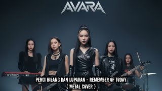 Download lagu Remember Of Today - Pergi Hilang Dan Lupakan ( Metal Cover ) by AVARA mp3 Download lagu Remember Of Today - Pergi Hilang Dan Lupakan ( Metal Cover ) by AVARA mp3