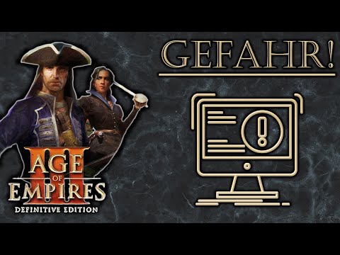 ⚠ Möglicherweise behoben ⚠  Gefährlicher Fehler in der Age of Empires 3: Definitive Edition