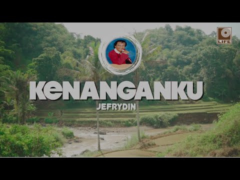 Jefrydin - Kenanganku (Official Lyric Video)