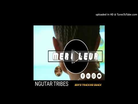 Meri Lewa Oh[2020]-Ngutar Tribez