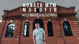 Konsta - Musofir (KillerMusic & Ali Uz prod)