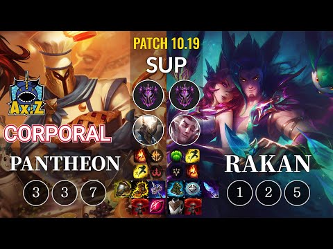 AXIZ Corporal Pantheon vs Rakan Sup - KR Patch 10.19