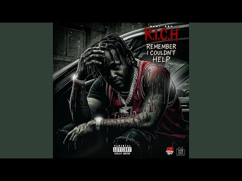 R.I.C.H Remember I couldnt Help