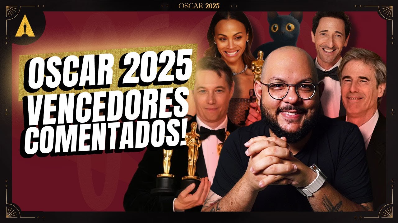 OSCAR 2025  - Todos vencedores comentados | Um prêmio disperso e uma resposta