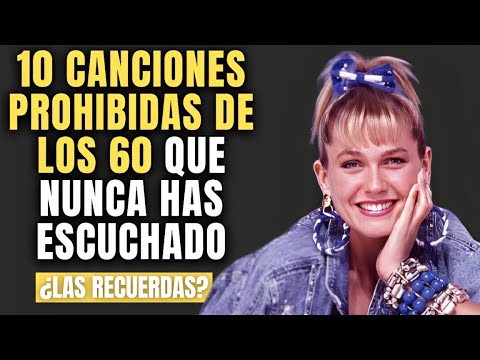 10 Canciones PROHIBIDAS de los 60 que NUNCA has Escuchado
