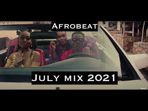 2021 JULY LATEST NAIJA AFROBEAT MIX DJ KENZ FT BURNA BOY |DAVIDO | RUGER |REMA| OMAH LAY