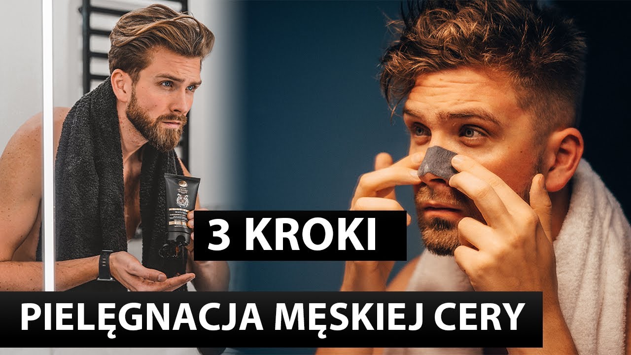 Jak dbać o TWARZ Pielęgnacja męskiej cery. Sposób na zadbaną skórę twarzy.