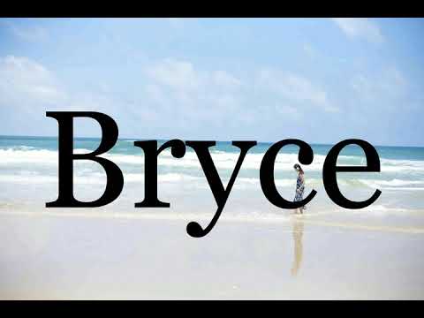 How To Pronounce Bryce🌈🌈🌈🌈🌈🌈Pronunciation Of Bryce