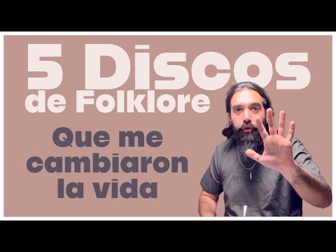Cinco discos de folklore Argentino que la rompen