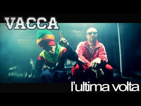 Vacca - L'ultima Volta (feat. Mondo Marcio)
