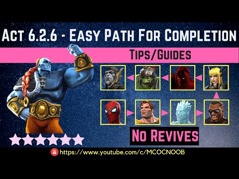 MCOC: Act 6.2.6 - Easy Path for Completion - Tips/Guide - No Revives - Story quest