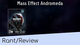 In Defence of Mass Effect Andromeda (Rant Thing/Kinda Review)