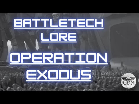 Battletech Lore - Operation Exodus (An Overview)