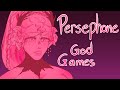 Persephone God Games EPIC The Musical Fan Song