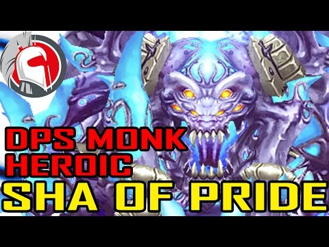 Sha of Pride Heroic - SOO 10m - Windwalker Monk