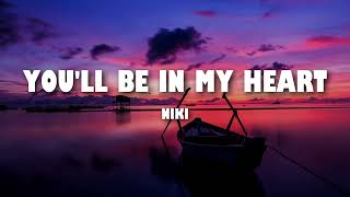 Download lagu NIKI - You'll Be in My Heart (Lyrics) ft. Phil Collins mp3