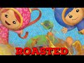 Team Umizoomi ROASTED REMASTERED
