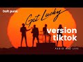 Get Lucky TikTok Version Audio ➕ live