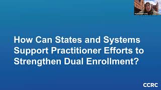 Enabling DEEP: How States and Systems Can Support Practitioner Efforts to Strengthen Dual Enrollment