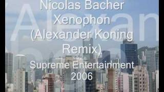 Nicolas Bacher - Xenophon (Alexander Koning Remix)