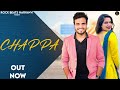 Chappa  (Full Song) K K Karira | Aarohi | Vipin Mahndipuriya Nonu Rana | New Haryanvi Song 2024