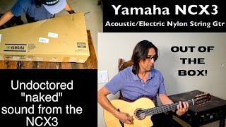 Video thumbnail for New Guitar Day | Yamaha NCX3 Nylon demo by Mundo Juillerat | "Out of the Box!" by Mundo Juillerat