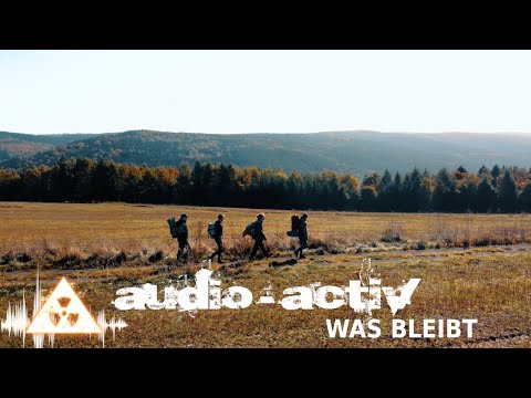 audio-activ - Was bleibt (Offizielles Video)
